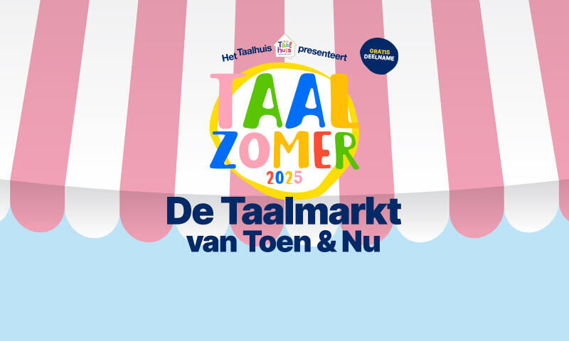 De Taalmarkt van Toen & Nu 