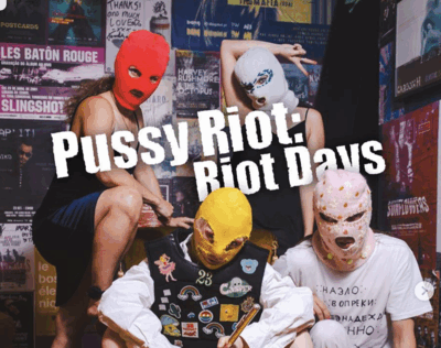 Pussy Riot: Riot Days