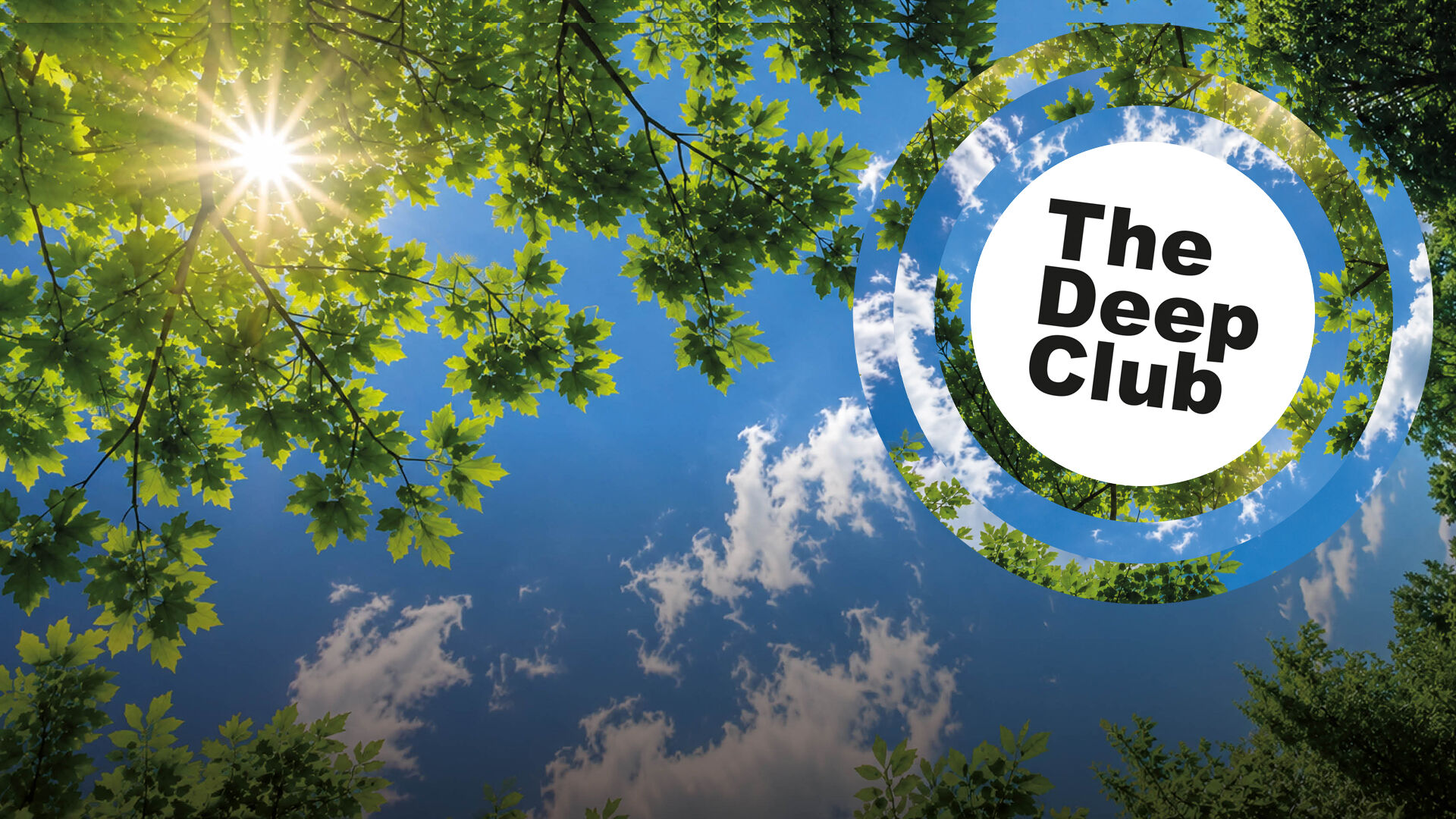The Deep Club Outdoor Edition